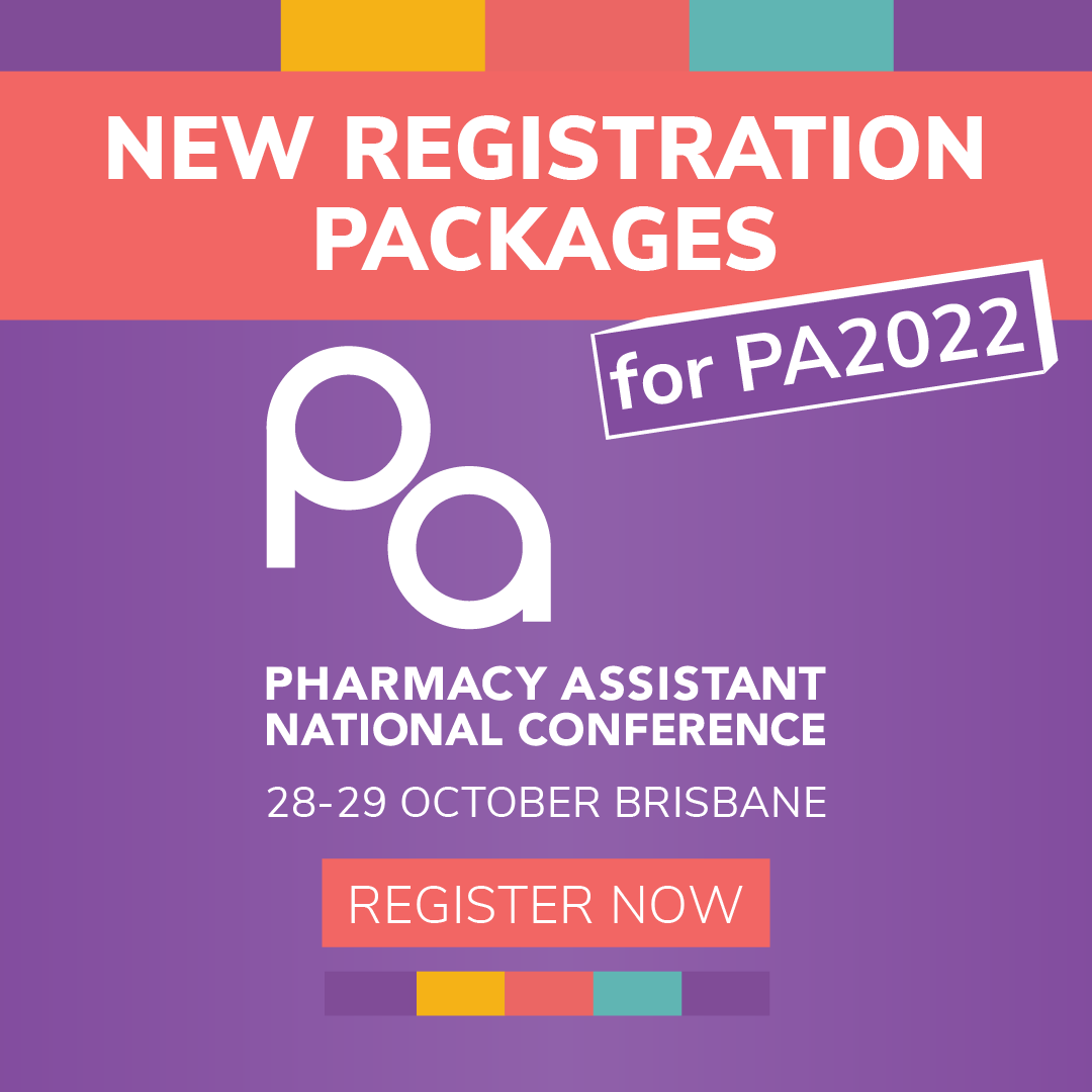 Only six weeks to go until the Pharmacy Assistant National Conference